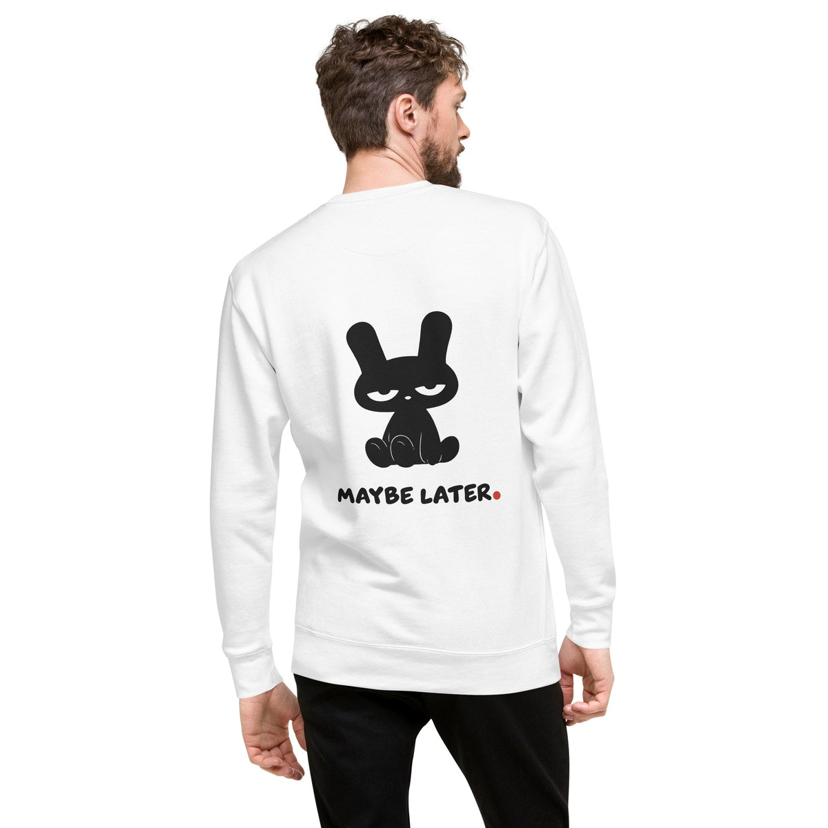 MAYBE LATER. Crewneck - MUSER