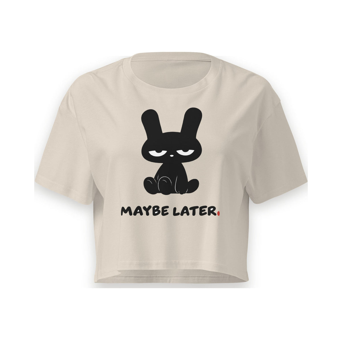 MAYBE LATER. Crop Tee, Bone, front, flat