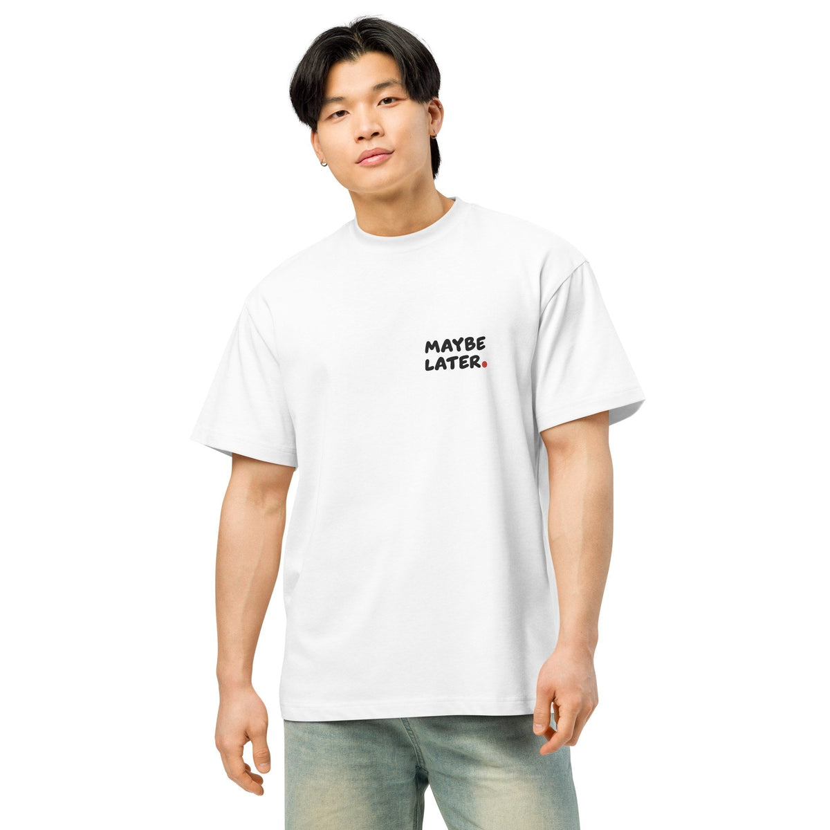 MAYBE LATER. tee