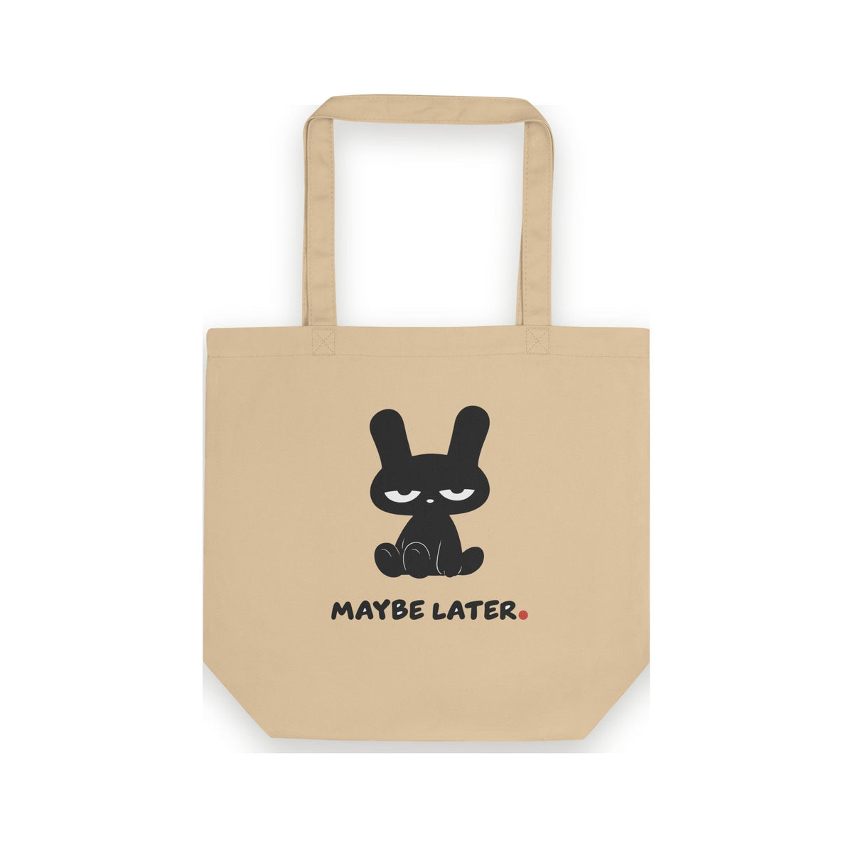 MAYBE LATER. Tote - MUSER