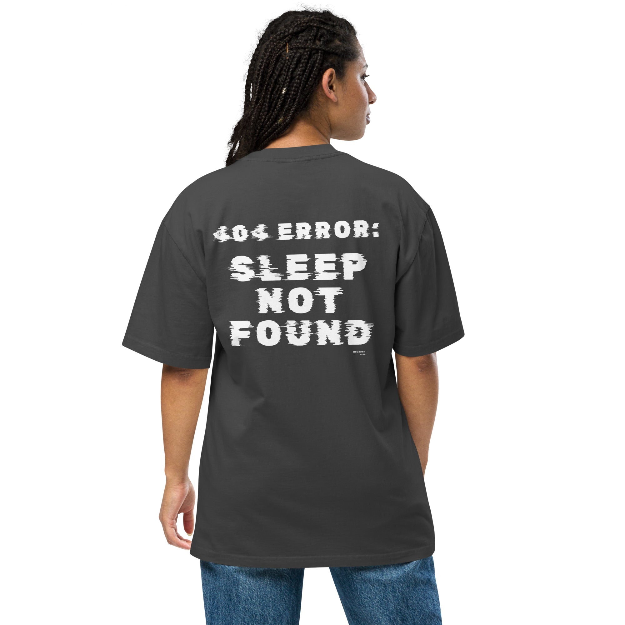 Muser 404: Sleep Not Found Oversized Faded Tee - Wear Muser